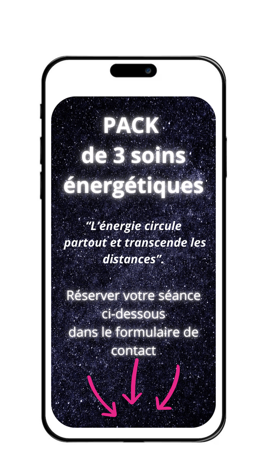 Pack de 3 soins énergétiques